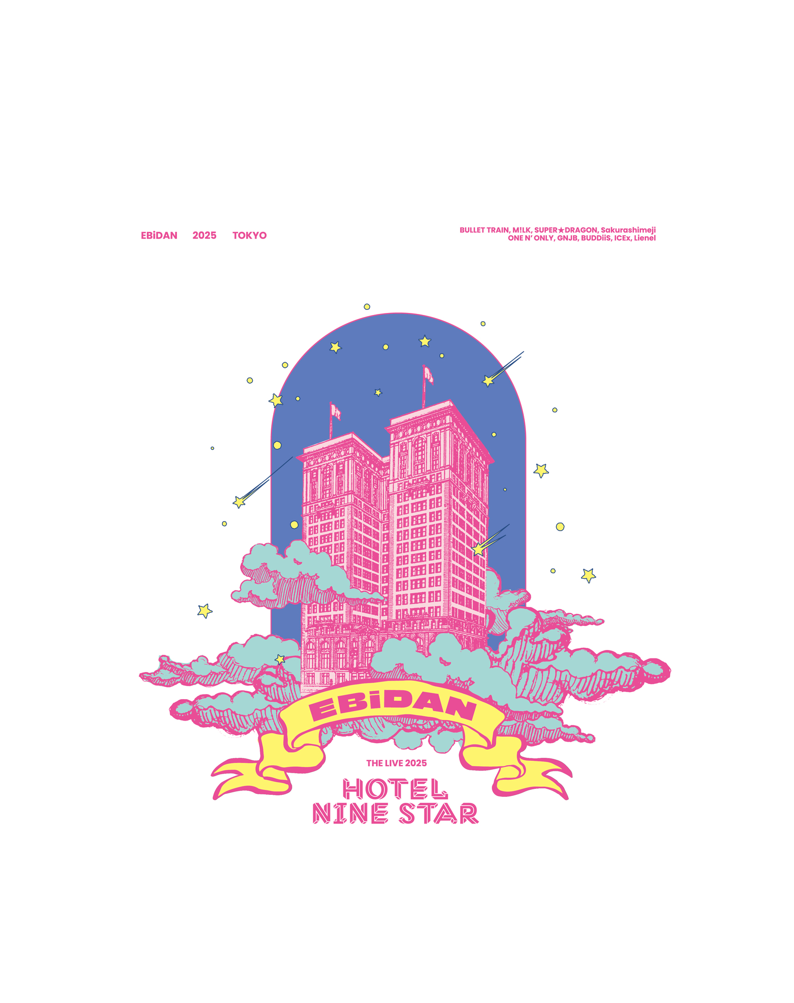 ebidan the live 2025 アップグレード　M!LK EBiDAN THE LIVE 2025 HOTEL NINE STAR 最新チケット情報 | M!LK