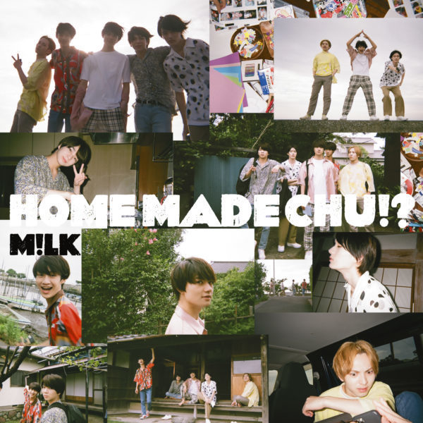 HOME MADE CHU!? | M!LKオフィシャルサイト