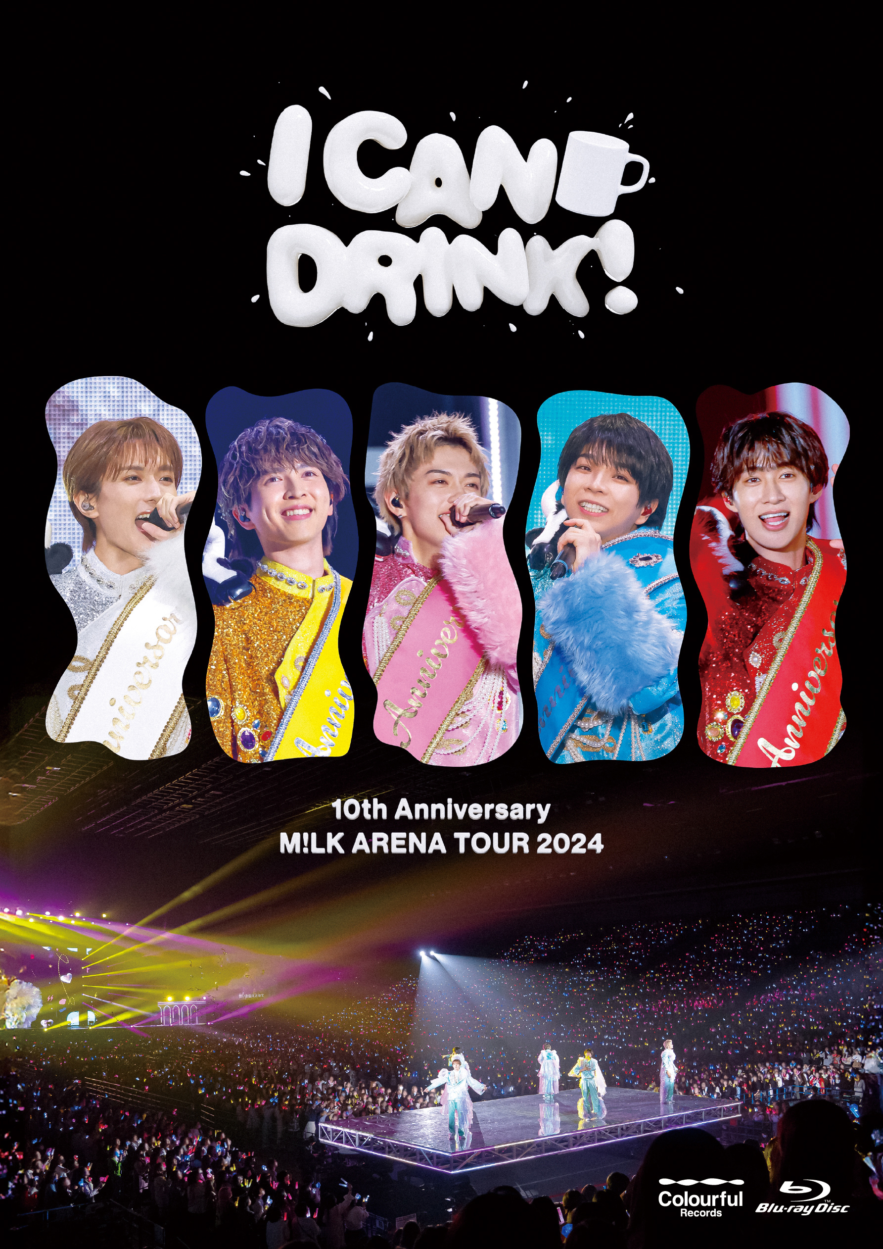 10th Anniversary M!LK ARENA TOUR 2024 「I CAN DRINK!」|Blu-ray (通常盤)